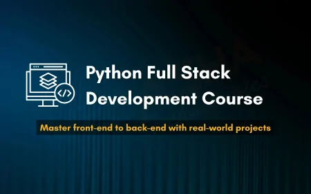 Python Full Stack Development Course Details | Learn from Python Institute in Pune