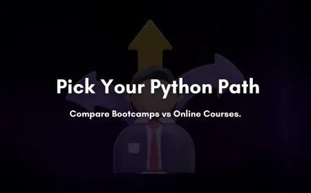 Should You Join a Python Bootcamp or Learn Online | Python Institute in Pune