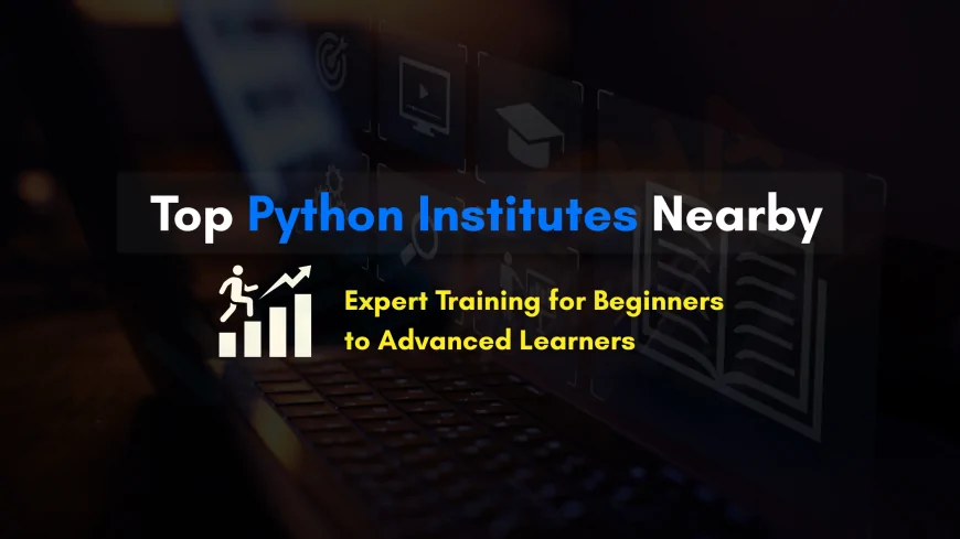 Best Python Training Institutes Near Me | Python Institute in Pune for Career Growth