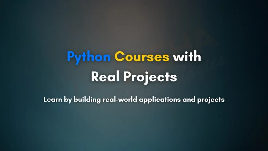 Where Can I Find Python Courses with Real Projects | Python Institute in Pune