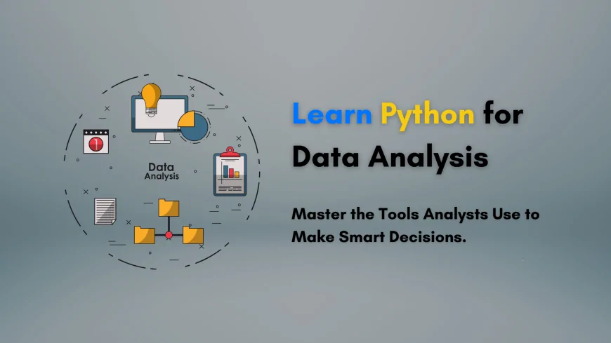 How to Learn Python for Data Analysis: Step-by-Step Guide from Python Institute in Pune