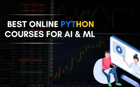 Best Online Python Courses for AI and ML | Learn Fast, Build Smarter