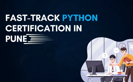 How to Get Python Certification Quickly | Fast Python Course in Pune
