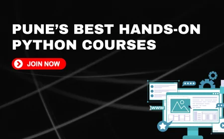 Hands On Python Courses for Beginners in Pune | Learn by Doing  and Build Your Career