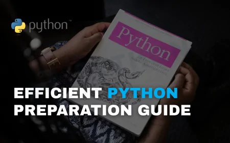 How to Study Python Efficiently for Certification | Expert Tips and Training Guide