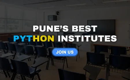 Top Python Courses to Enroll in Pune | Best Python Training Institutes