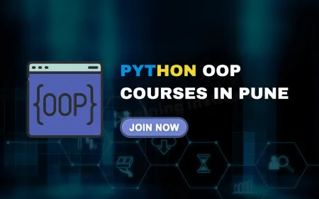 Python Object-Oriented Programming Courses in Pune | Learn OOP with Projects