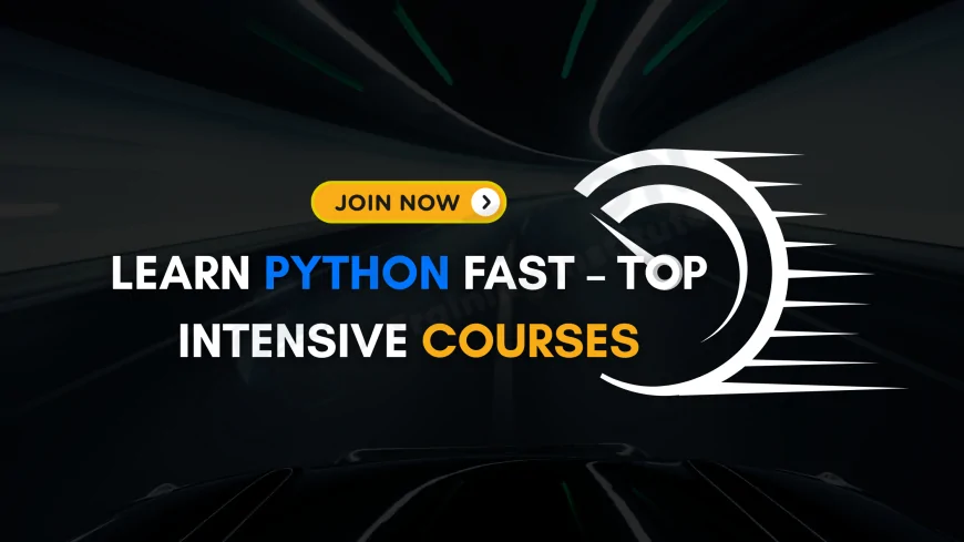 Best Fast-Track Python Courses to Learn Programming Quickly in 2025