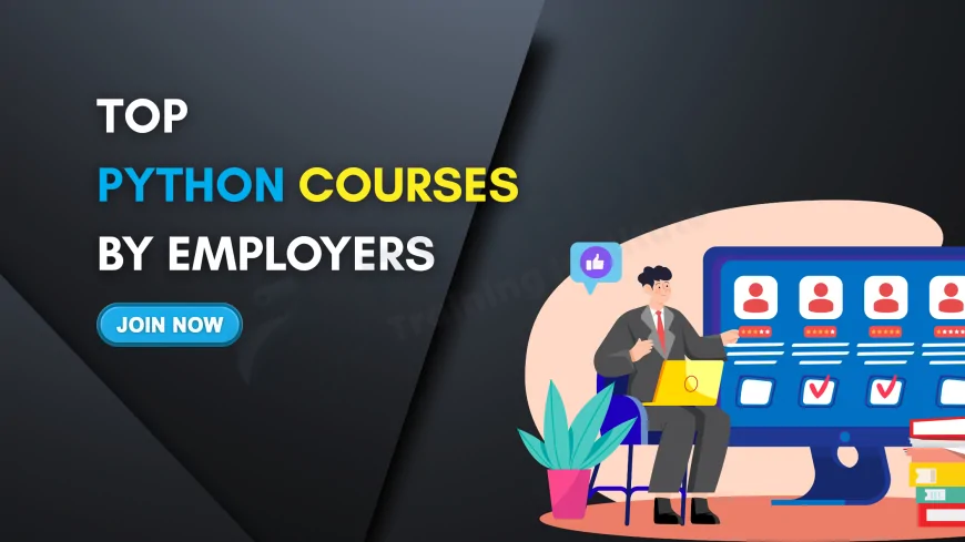 Top Python Training Courses Accepted by Companies – Boost Your Tech Career Today
