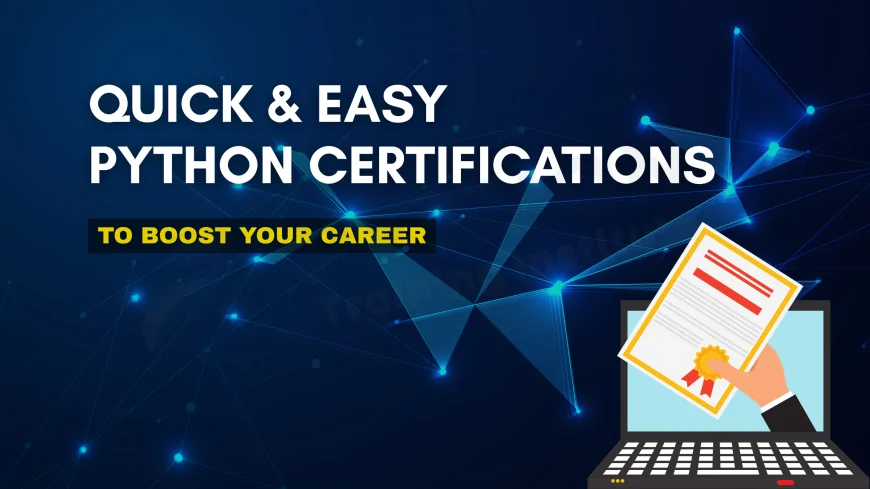 Easiest Python Certification to Get in 2025 | Beginner-Friendly & Career-Boosting Options