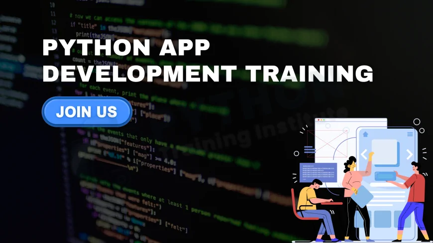 Top Recommended Python Training for App Development in Pune | 2025 Guide