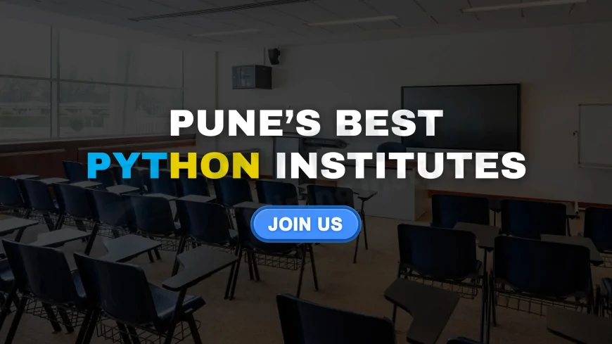 Top Python Courses to Enroll in Pune | Best Python Training Institutes