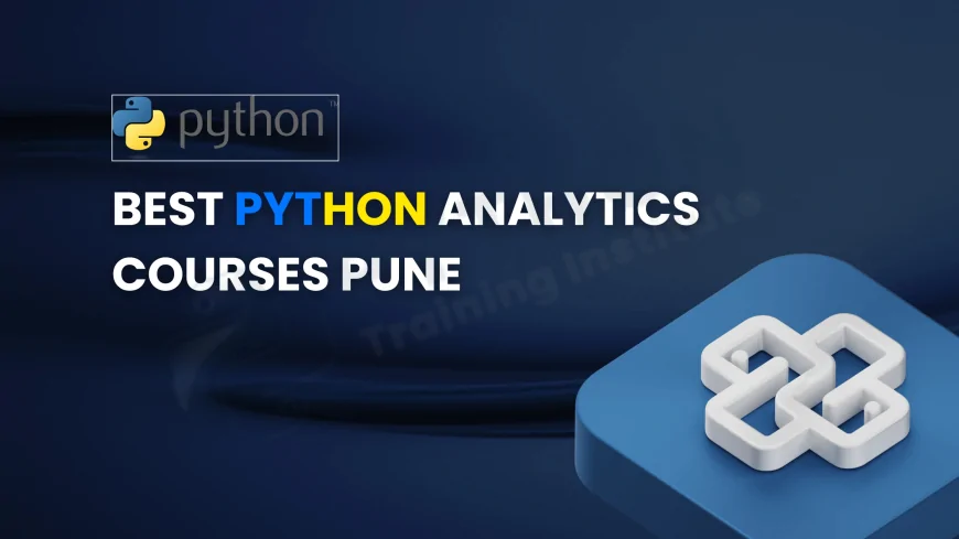 Comprehensive Python Data Analytics Courses in Pune | Learn Data Analysis with Python