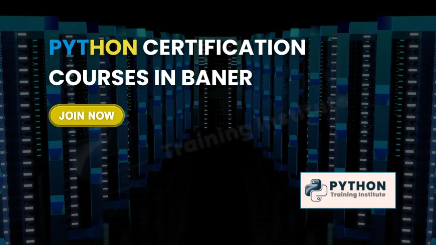 Python Certification Classes in Baner Pune – Learn, Practice & Get Certified
