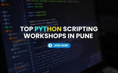 Python Scripting Workshops Available in Pune | Best Python Scripting Training Programs in Pune