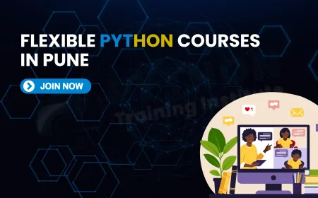 Flexible Python Courses in Pune | Weekend and Evening Python Classes in Pune