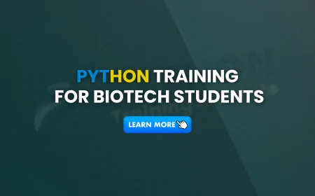 Specialized Python Training for Biotech Students Pune | Python for Biotech: Specialized Training Programs in Pune