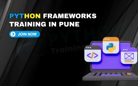 Python Frameworks Training Courses in Pune | Top Institutes for Django, Flask & Python Frameworks Training Pune