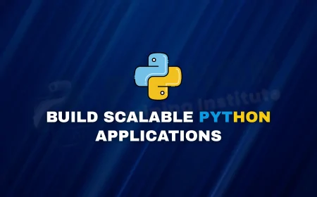 Learn How to Build Scalable Python Applications Pune | Master Building Scalable Python Applications in Pune