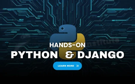 Hands-on Python and Django Development Course Pune | Django Web Development with Python – Pune Certification Course