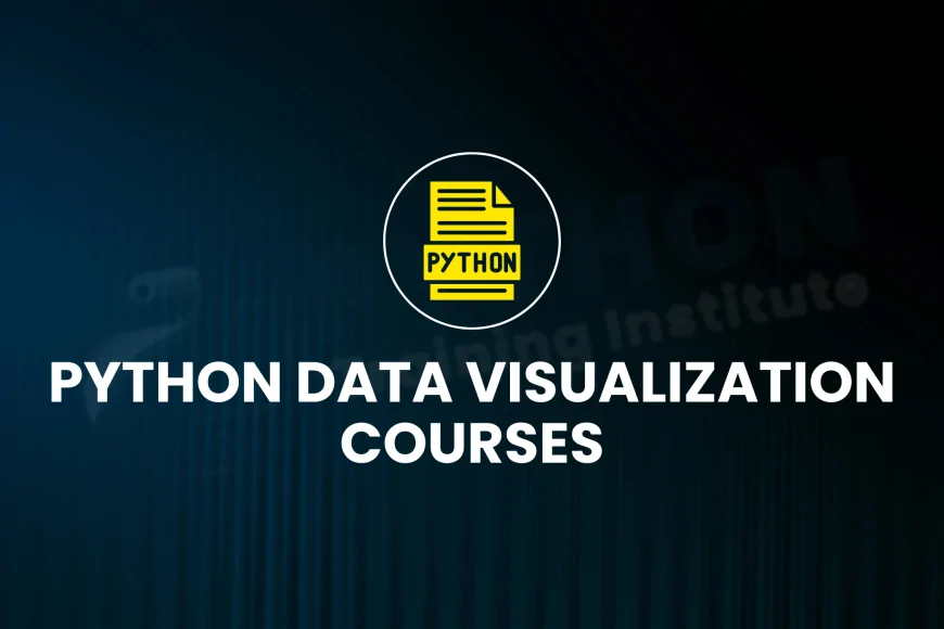 Python Data Visualization Courses Pune | Advanced Python Data ...