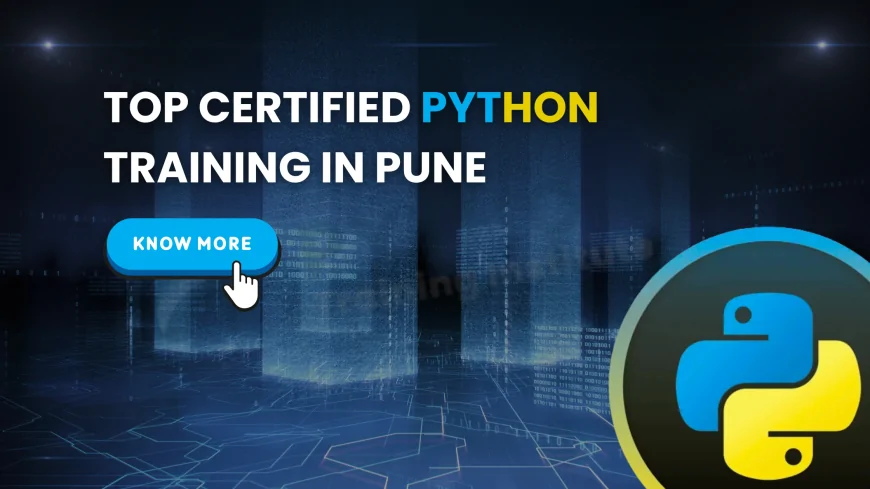 Certified Python Training Centers in Pune | Best Government-Recognized Python Certification Courses in Pune