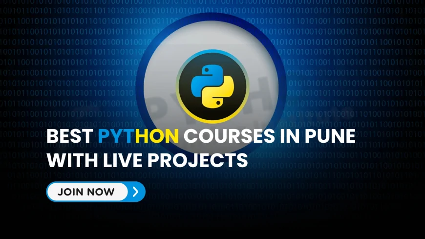 Best Python Courses with Live Projects in Pune | Practical Python Training with Live Projects in Pune
