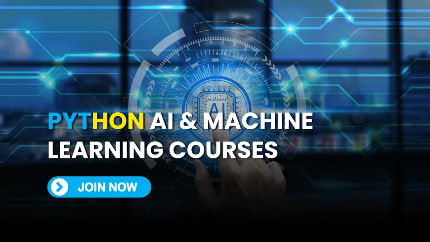 Python AI and Machine Learning Courses Pune | Best Python AI & Machine Learning Training in Pune