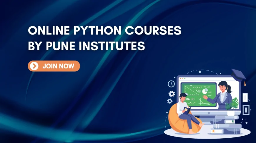 Learn Python Online Through Pune Institutes | Online Python Training Offered by Pune Institutes