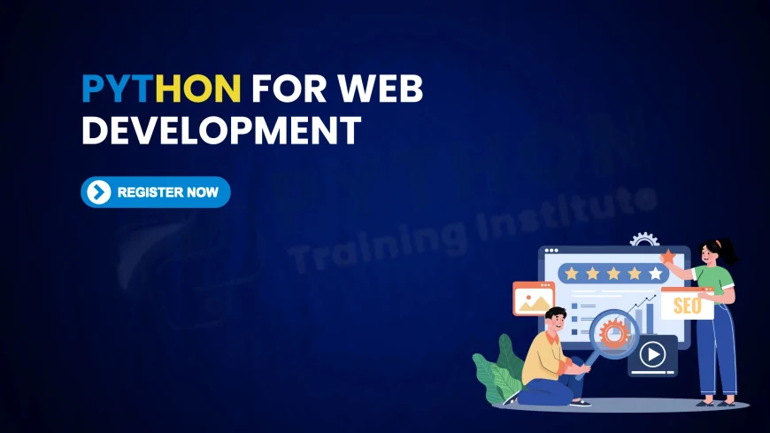 Learn Python for Web Development Pune | Master Python for Web Development in Pune