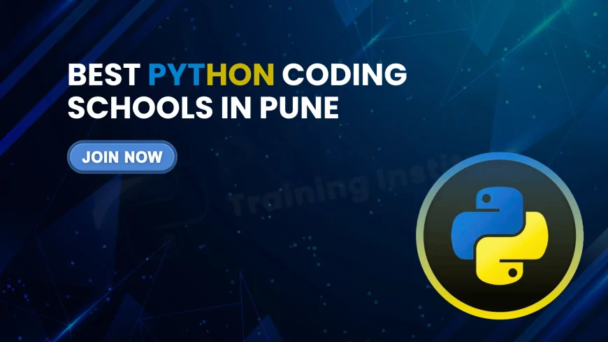 Best Python Coding Schools in Pune | Top Python Programming Academies in Pune