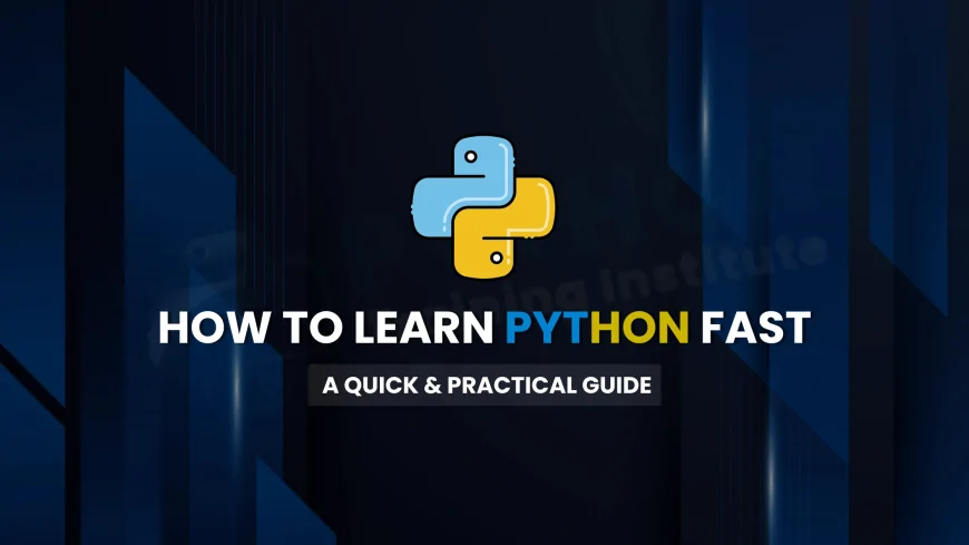 How to Learn Python Fast in Pune | Quick Guide to Learning Python in Pune