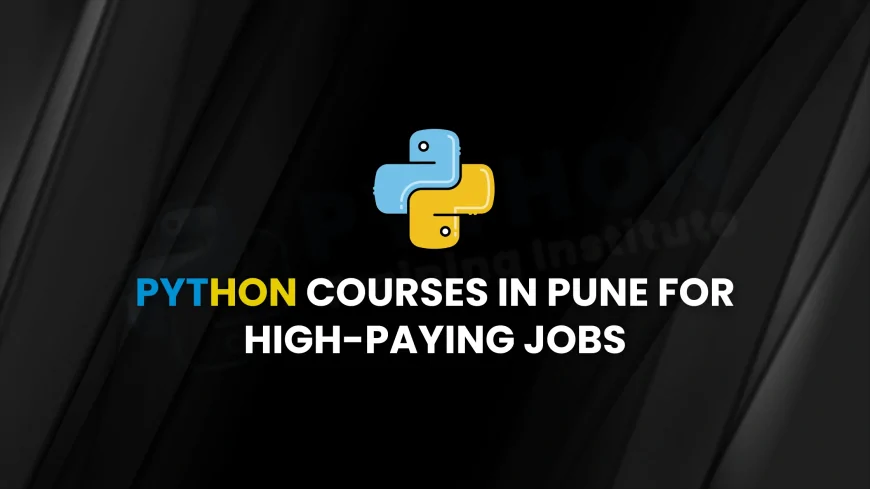 Python Training Programs for High-Paying Jobs Pune | High-Salary Python Training Courses in Pune