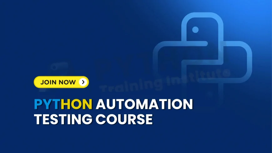 Python Automation Testing Certification Pune | Certified Python Automation Testing Course in Pune