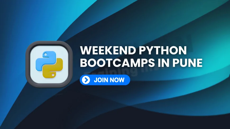 Intensive Weekend Python Bootcamps for Python Pune | Weekend-Only Python Coding Bootcamps in Pune