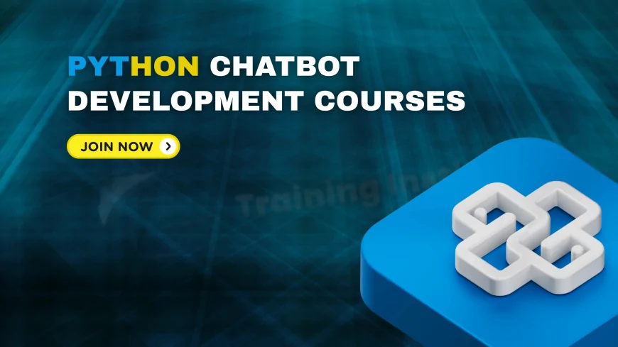 Python Chatbot Development Courses Pune | Top Pune Institutes for AI Chatbot Training with Python