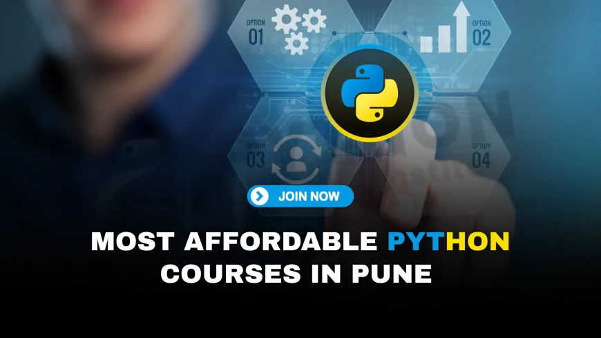 Most Affordable Python Courses in Pune | Best Economical Python Courses for Beginners in Pune