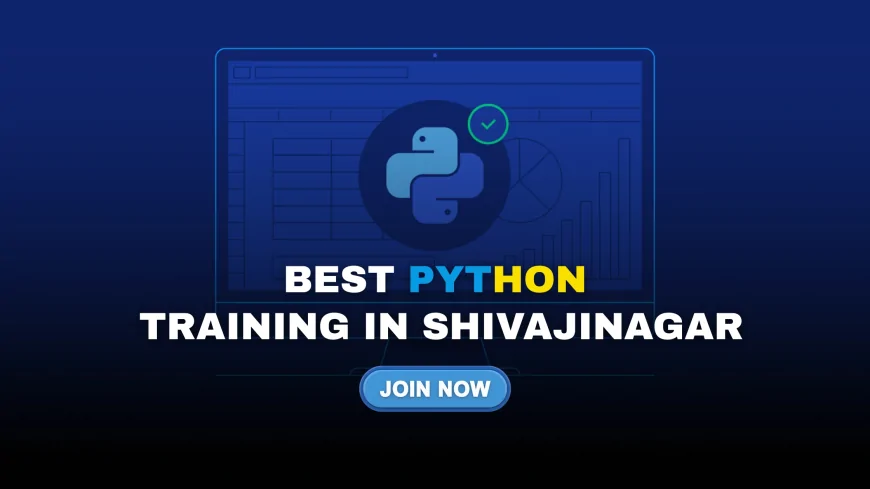 Best Python Training Near Shivajinagar, Pune | Shivajinagar Pune’s Best Python Programming Courses