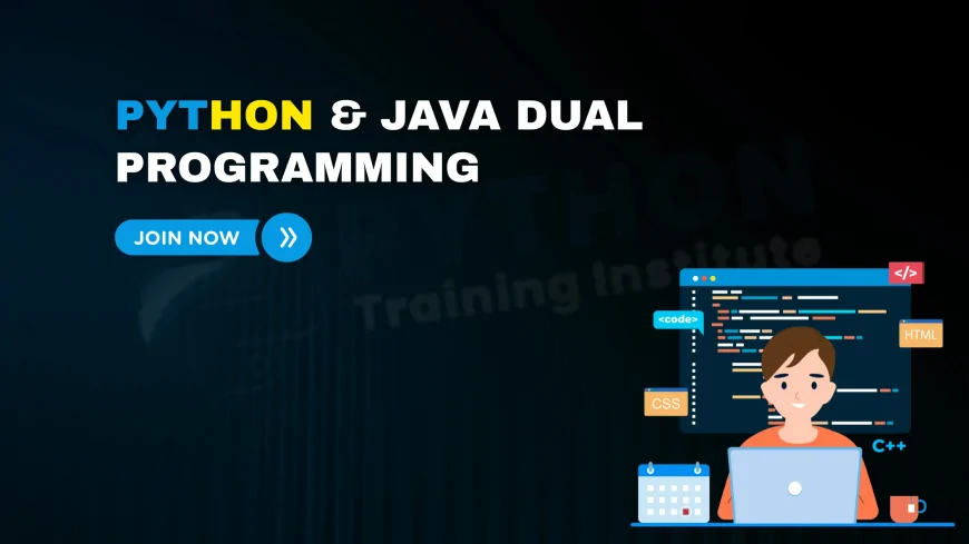 Python and Java Dual Programming Courses Pune | Learn Python and Java Together: Top Courses in Pune