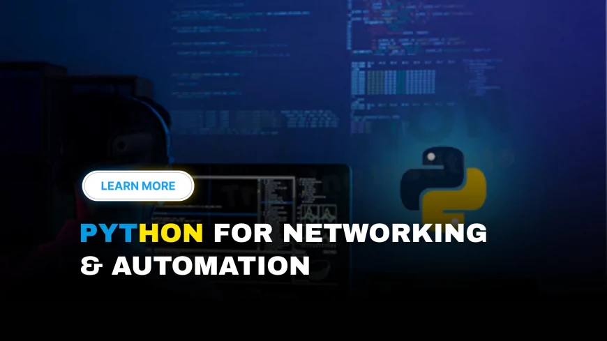 Python Networking and Automation Training Pune | Network Automation with Python Training Programs Pune