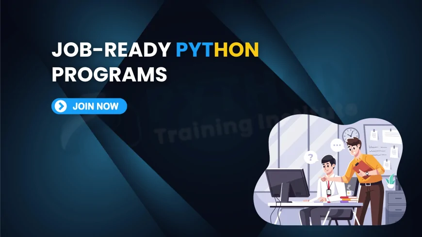 Job-Ready Python Training Curriculum Pune | Career-Focused Python Training Courses in Pune
