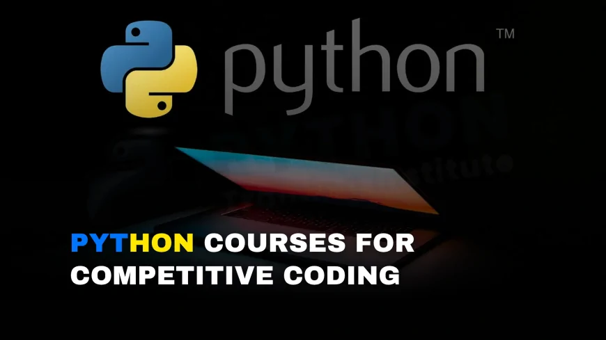 Python Programming Courses for Competitive Coding Pune | Master Competitive Programming with Python in Pune