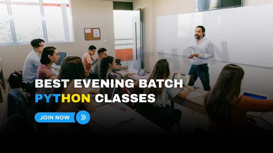 Best Evening Batch Python Classes in Pune | Evening Python Courses in Pune with Job Support