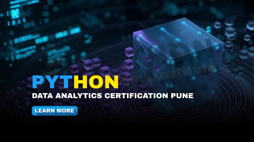 Python Data Analytics Certification Courses Pune | Certified Python Courses for Data Analysis in Pune