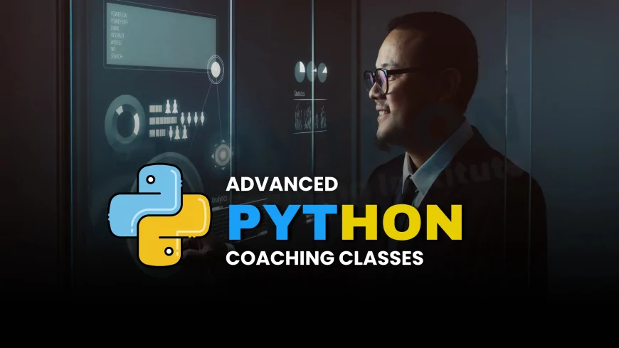 Advanced Level Python Coaching Classes in Pune | Master-Level Python Programming Training in Pune