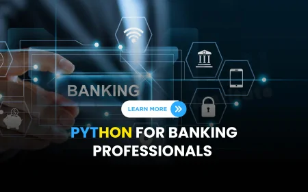 Python Training for Banking Professionals in Pune | Python Certification for Banking and Financial Professionals in Pune
