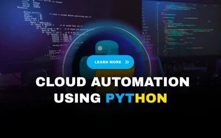 Cloud Automation Using Python: Best Course in Pune | Best Cloud Automation Courses in Pune Using Python