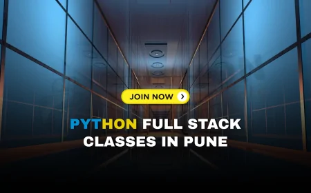Learn Full Stack Development with Python: Top Classes in Pune | Python Full Stack Classes in Pune with Certification and Projects