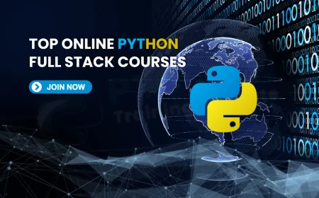 Top Online Python Full Stack Courses Available in Pune | Best Online Python Full Stack Training Programs in Pune