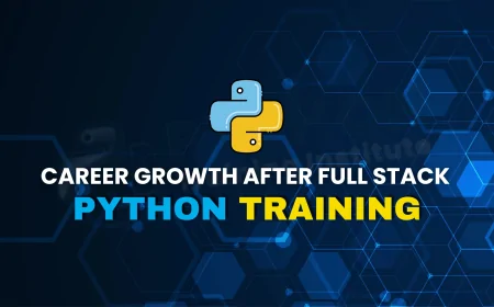 Career Opportunities After Completing Python Full Stack Course in Pune | Top Job Prospects After Finishing Python Full Stack Courses in Pune